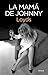 La Mamá de Johnny