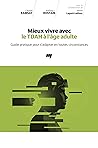 Mieux vivre avec ...