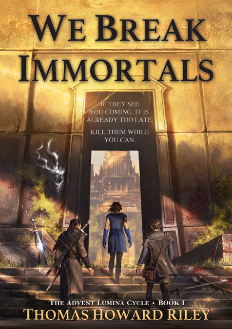 We Break Immortals (Kindle Edition)