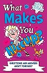 What Makes You Hiccup? by Thomas Canavan