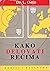 Kako delovati rečima