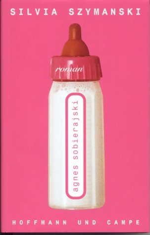 Agnes Sobierajski: Roman