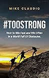 #TooStrong: How t...