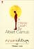 A Happy Death by Albert Camus A Happy Death by Albert Camus