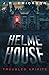 Helme House (Troubled Spirits, #2)
