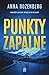 Punkty zapalne (David Redfern, #2)