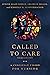 Called to Care by Judith Allen Shelly