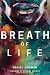 Breath of Life: Three Breat...