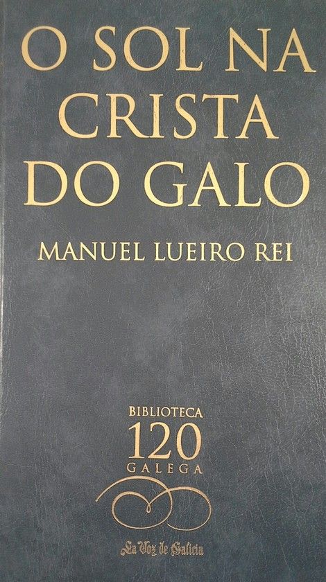 O sol na crista do galo (Hardcover)