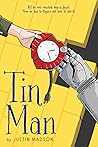 Tin Man by Justin Madson