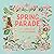 Spring Parade: A Picture Book