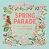 Spring Parade by Camelia Kay
