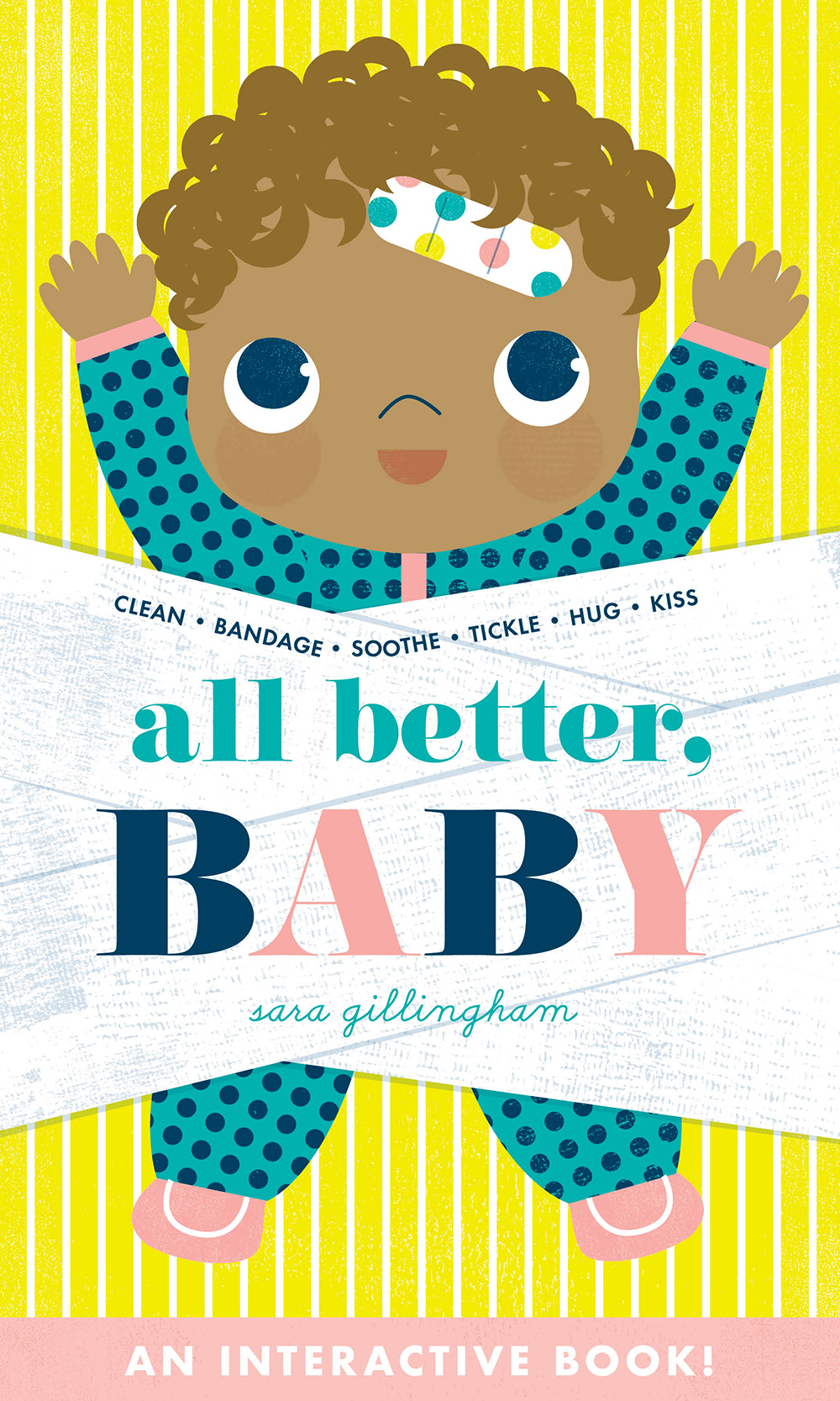 All Better, Baby!: A Board Book (Board Book)