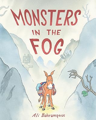 Monsters in the Fog: A Picture Book