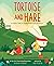 Tortoise and Hare: A Fairy Tale to Help You Find Balance (Feel-Good Fairy Tales)