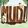 Mud!: A Picture Book