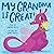 My Grandma Is Great! (A Hel...