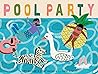 Pool Party: A Picture Book