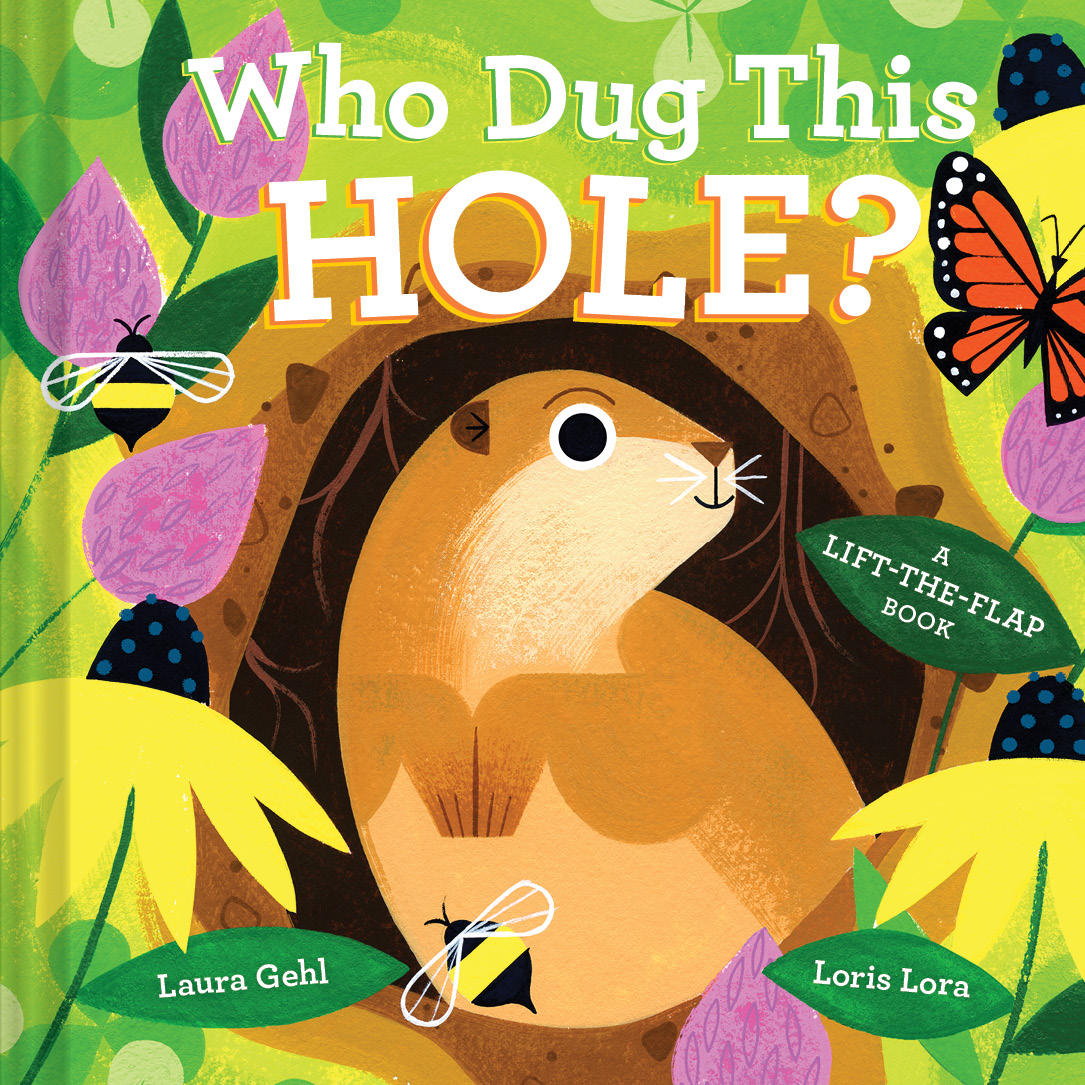 Who Dug This Hole?: A Lift-the-Flap Book (An Animal Traces Book)