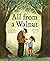 All from a Walnut: A Picture Book