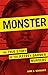 Monster: The True Story of ...