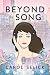 Beyond the Song by Carol Selick