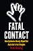 Fatal Contact: How Epidemic...