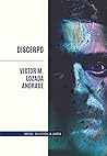 Discerpo by Víctor M. Lozada Andrade