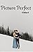 Picture Perfect: ( OPH seri...