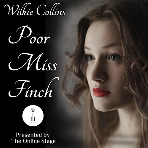 Poor Miss Finch (Full-cast production)