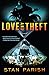 Love and Theft: A Novel