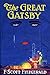 The Great Gatsby by F. Scott Fitzgerald