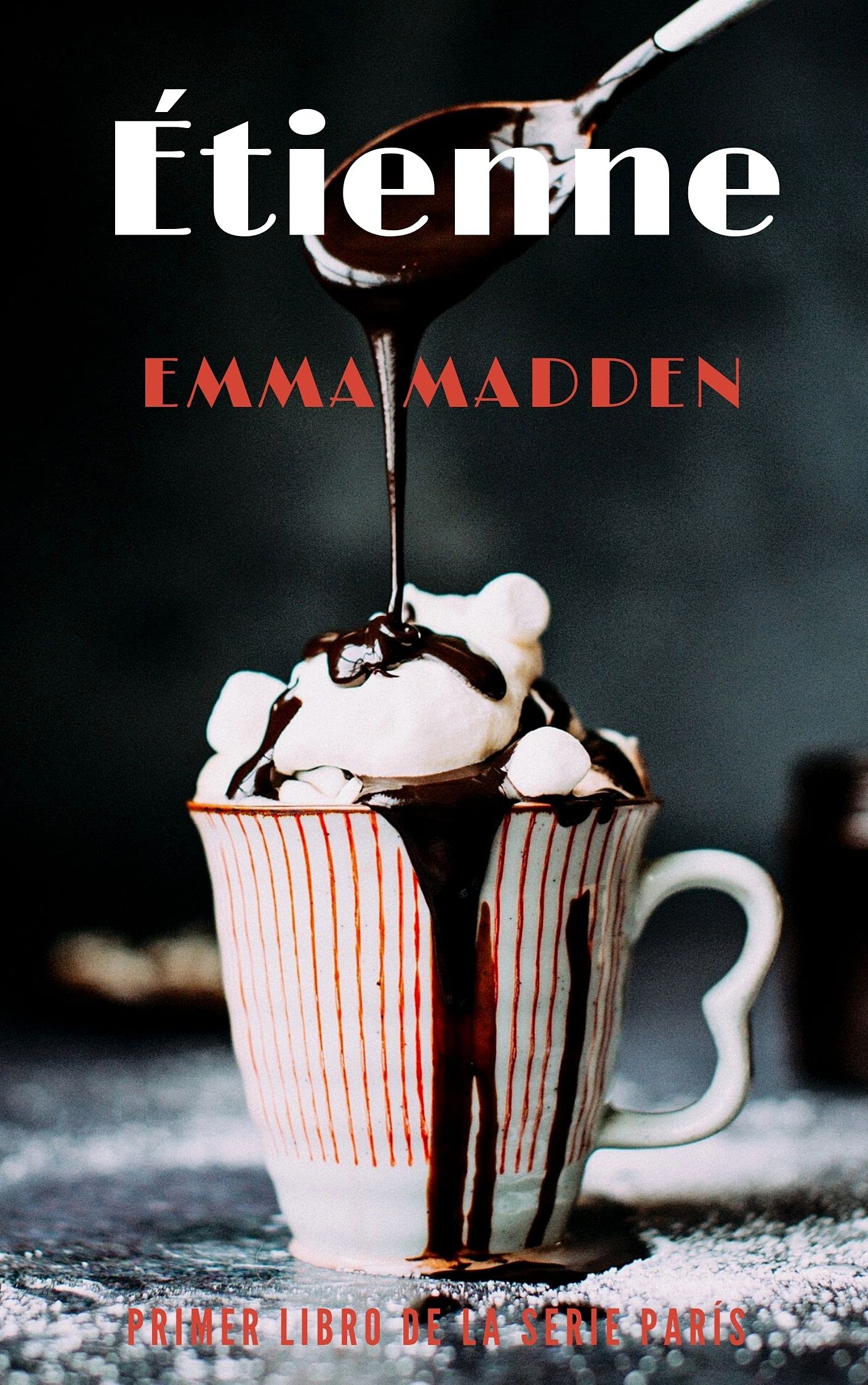 Étienne (Serie París nº 1) (Spanish Edition)