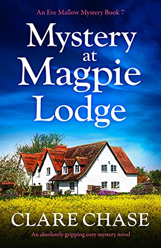 Mystery at Magpie Lodge (Eve Mallow Mystery #7)