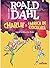 Charlie și Fabrica de Ciocolată by Roald Dahl