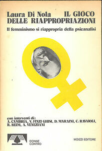 Il gioco delle riappropriazione. Il femminismo si riappropria della psicanalisi