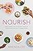 Nourish: Exploring the Intersection of Food and Human Connection