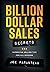 Billion Dollar Sales Secret...