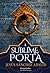 A Sublime Porta (El caballero de Alcántara #2)