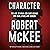 Character: The Art of Role and Cast Design for Page, Stage, and Screen