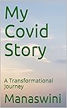 My Covid Story: A Transformational Journey