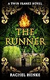 The Runner (Twin Flames #3) The Runner (Twin Flames #3)