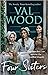Four Sisters by Val Wood