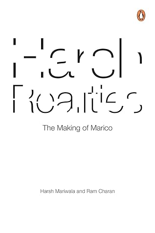 Harsh Realities: The Making of Marico