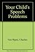 Your Child's Speech Problems