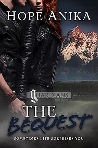 The Bequest (The Guardians, #1)