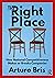 The Right Place by Arturo Bris