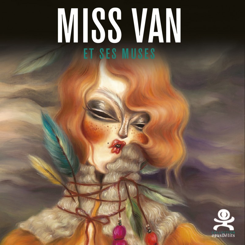 Miss Van et ses muses