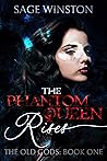 The Phantom Queen Rises (The Old Gods Book 1)