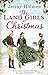 The Land Girls at Christmas...